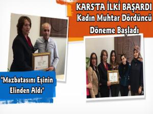 Kars'ta İlki Başardı, Kadın Muhtar Besra Uluçay Dördüncü Dönem Mazbatasını Eşinin Elinden Adlı