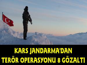 Kars Jandarmadan Terör Operasyonu 8 Gözaltı