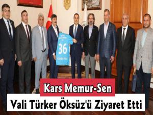 Kars Memur-Sen Vali Türker Öksüz'ü Ziyaret Etti
