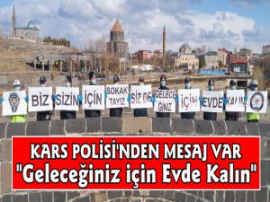 Kars Polisinden Evde Kal Mesajı