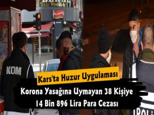 Kars Polisinden Korona Tedbirlerine Uymayanlara Para Cezası