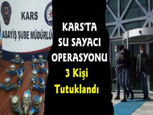 Kars Polisinden Su Sayacı Operasyonu 3 Tutuklama