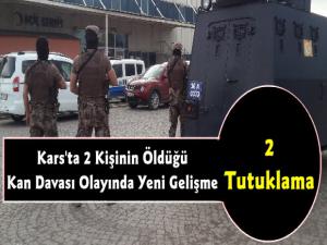 Kars'ta 2 Kişinin Öldüğü Kan Davası Olayında Yeni Gelişme