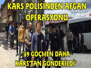 Kars'ta 49 Afgan Daha Ülkelerine Geri Gönderildi