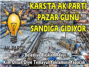 Kars'ta AK Parti Bu Pazar Belediye Başkan Aday Adayları İçin Temayül Yapacak