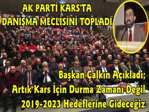 Kars'ta AK Parti Danışma Meclisi Toplantısı Yapıldı