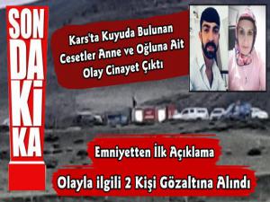 Kars'ta Anne Oğul Cinayetinde Yeni Gelişme 2 kişi Gözaltında