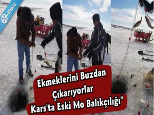 Kars'ta Balıkçılar Ekmek Paralarını Buz Altından Çıkarıyor