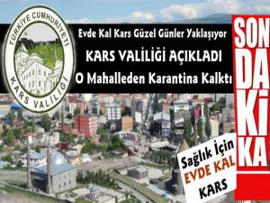 Kars'ta Bir Yerleşim Yerinde Uygulanan Karantina Kaldırıldı