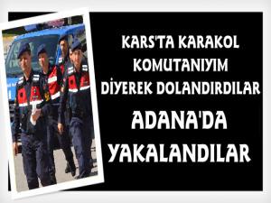Kars'ta Dolandırıcılık Yapan 2 Kişi Adana'da Yakalandı
