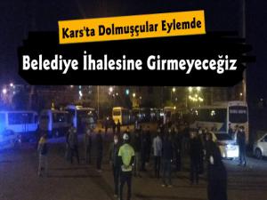 Kars'ta Dolmuşçu Esnafı Eylemde