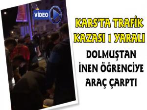 Kars'ta Dolmuştan İnen Üniversite Öğrencisine Araç Çarptı