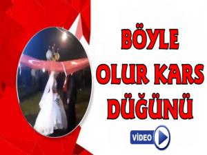 Kars'ta Düğünler Böyle Olur