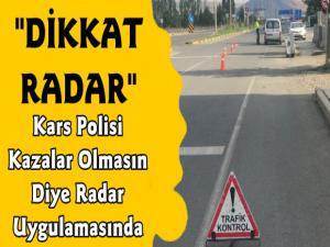 Kars'ta Emniyetten Radarlı Denetim