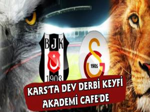 Kars'ta Galatasaray Beşiktaş Derbisi Akademi Cafede 