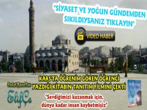 Kars'ta Genç Yazar, Kitabının Tanıtım Filmi Çekti