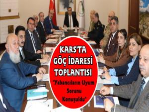 Kars'ta İl Göç İdaresi Kurulu Toplantısı