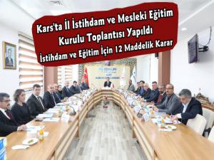 Kars'ta İl İstihdam ve Mesleki Eğitim Kurulu Toplantısı Gerçekleştirildi