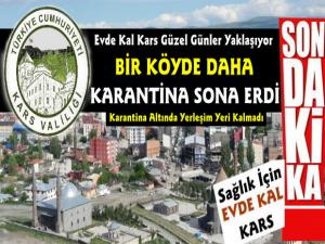 Kars'ta Karantina Altındaki Son Köyden de Karantina Kaldırıldı 