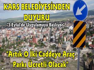 Kars'ta Kazımpaşa ve Atatürk Caddelerinde Ücretli Otopark Dönemi