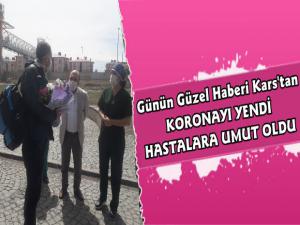 Kars'ta Koronavirüs Vakalarında Sevindirici Gelişme, İyileşen Hastalar Taburcu Ediliyor 