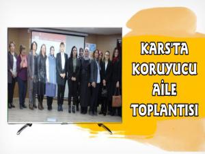 Kars'ta Koruyucu Aile Bilgilendirme Toplantısı