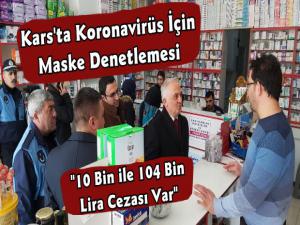 Kars'ta Maske Satışlarına Koronavirüs Denetimi