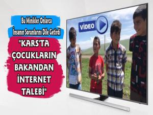 Kars'ta Minik Öğrenciler İnternet Sorunu İçin Ulaştırma Bakanına Seslendi