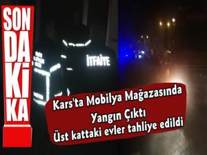 Kars'ta Mobilya Mağazasında Korkutan Yangın