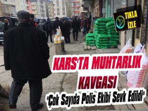 Kars'ta Muhtarlık  Kavgası