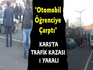 Kars'ta Otomobil Öğrenciye Çarptı