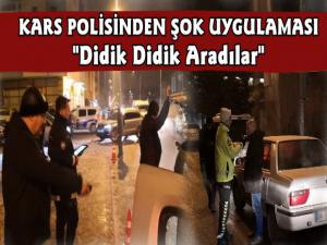 Kars'ta Polis Ekiplerinden Şok Uygulama