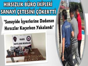 Kars'ta Sanayi Çetesi Çökertildi