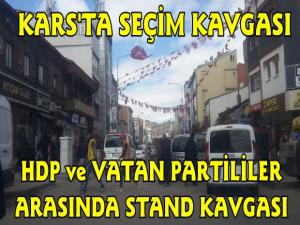 Kars'ta Seçim Kavgası HDP - Vatan Partililer Arasında Kazımpaşa Caddesi'nde Tartışma Çıktı