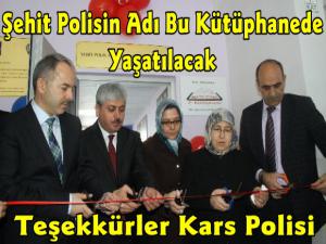 Kars'ta Şehit Polis Adına Kütüphane Açıldı