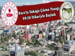 Kars'ta Sokağa Çıkma Yasağı Başladı