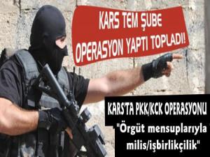 Kars'ta Terör Operasyonu, 9 Gözaltı