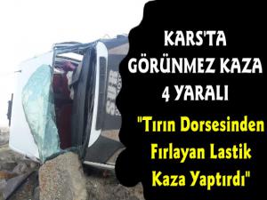 Kars'ta Tırdan Fırlayan Lastik Kaza Yaptırdı 4 Yaralı