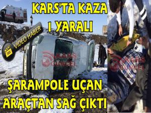 Kars'ta Trafik Kazası, Araç Şarampole Uçtu