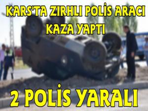 Kars'ta Zırhlı polis aracı takla attı 2 polis yaralı