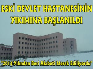 Kars'taki Eski Devlet Hastanesi Yıkılıyor