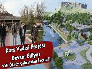 Kars Vadisi Projesi Devam Ediyor