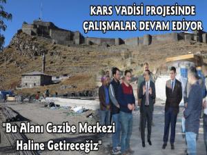 Kars Vadisi Projesinde Çalışmalar Devam Ediyor