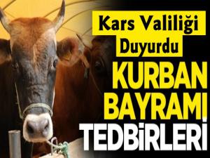 Kars Valiliği Kurban Bayramı Tedbirlerini Açıkladı