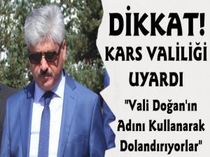 Kars Valiliği'nden Dolandırıcılık Uyarısı