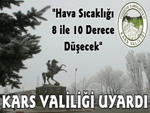 Kars Valiliği Uyardı; Dikkatli ve Tedbirli Olun!