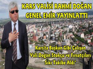 Kars Valisi Rahmi Doğan Genel Emir Yayınladı, O Esnaflara Denetim Geliyor