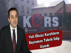 Kars Valisi Türker Öksüz'den Kurban Bayramı Mesajı ve Uyarısı