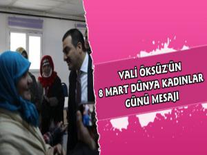 Kars Valisi Türker Öksüz'ün 8 Mart Dünya Kadınlar Günü Mesajı