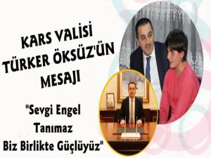 Kars Valisi Türker Öksüz'ün Dünya Engelliler Günü Mesajı
